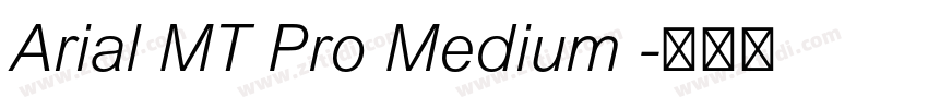 Arial MT Pro Medium 字体转换